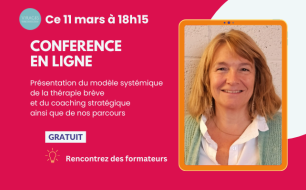Webinaire offert sur la méthode du coaching systémique et de la thérapie brève – Rejoignez-nous le 11 mars à 18h15. Webinaire offert sur la méthode du coaching systémique et de la thérapie brève – Rejoignez-nous le 11 mars à 18h15.