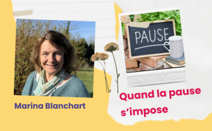 Quand la pause s’impose… par Marina Blanchart