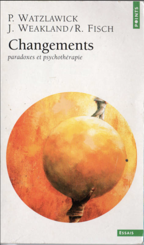 Changements, paradoxes et psychothérapie