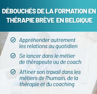 Débouchés de la formation en thérapie brève systémique